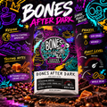 Bones After Dark – 12 oz